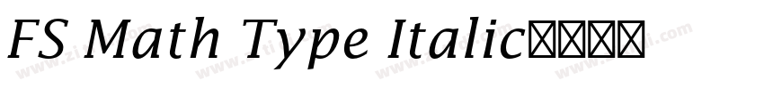 FS Math Type Italic字体转换 FS Math Type Italic字体转换